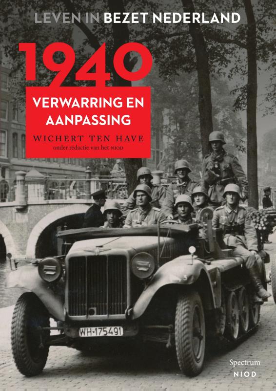 1940 / Leven in bezet Nederland
