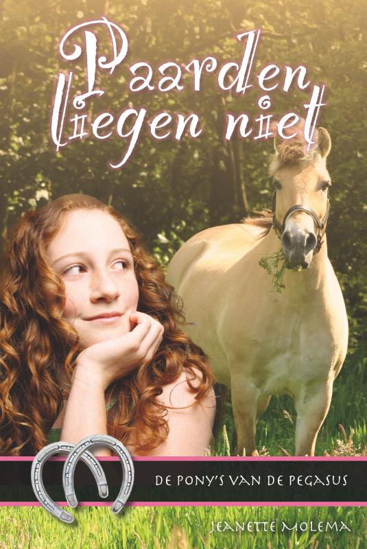 Paarden liegen niet / De pony's van de Pegasus / 1