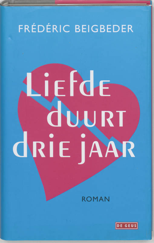 Liefde Duurt Drie Jaar