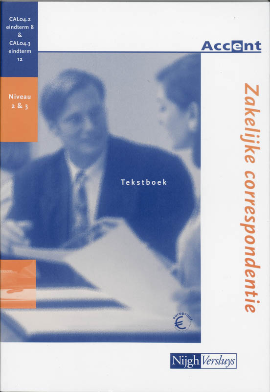Zakelijke correspondentie / CAL04.2/8 CAL04.3/12 / Tekstboek / Accent