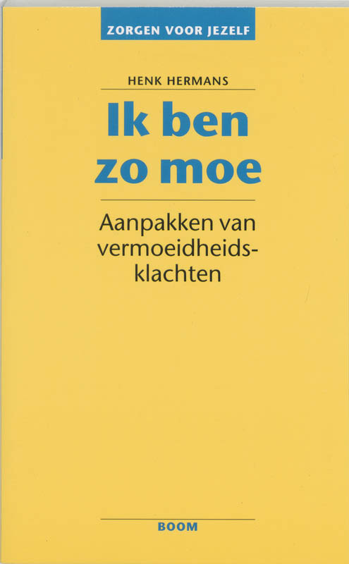 Ik ben zo moe / Zorgen voor jezelf