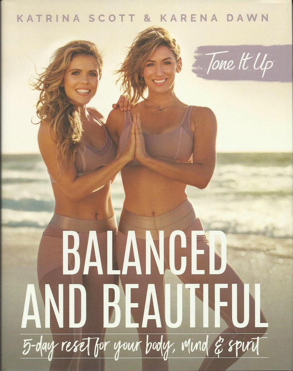 Tone it up - Balanced and Beautiful