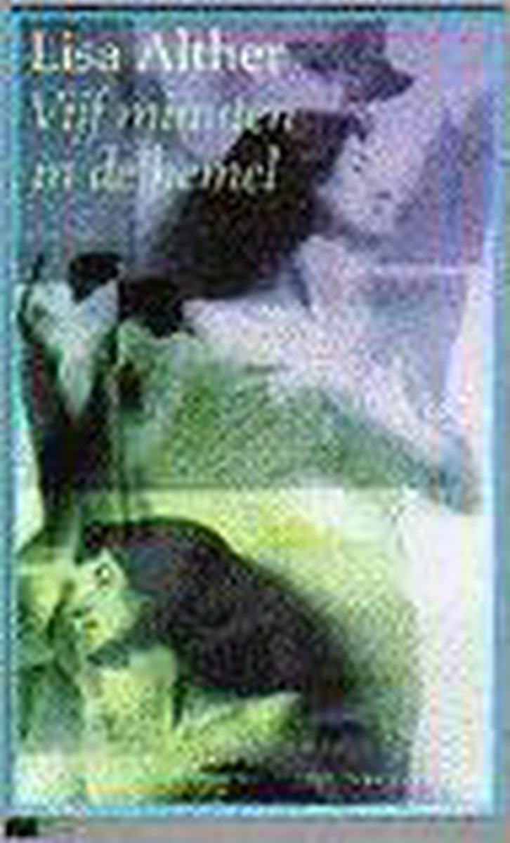 Vijf minuten in de hemel