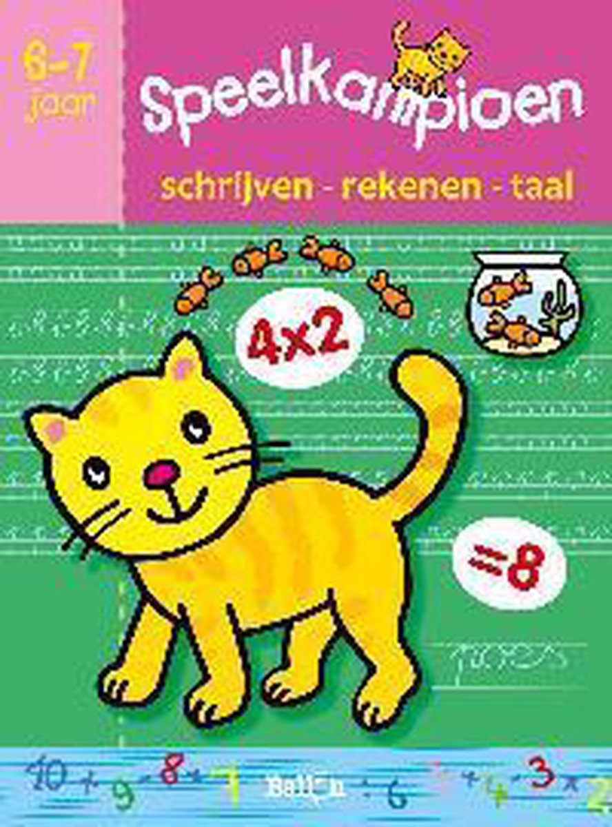 Schrijven - rekenen - taal / Speelkampioen / 0