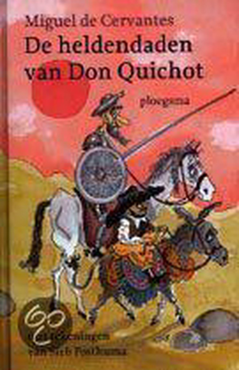 De heldendaden van Don Quichot / Ploegsma kinder- & jeugdboeken