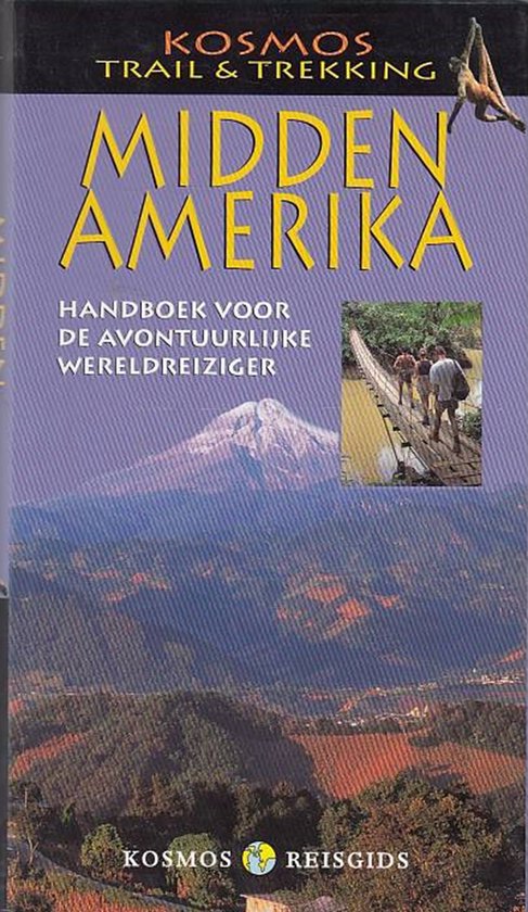 Midden-Amerika / Kosmos trail & trekking