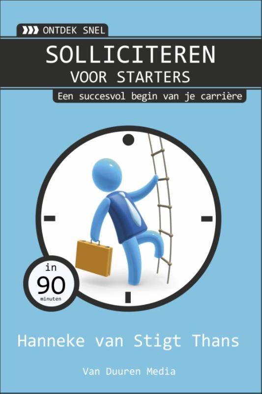 Solliciteren voor starters / Ontdek snel