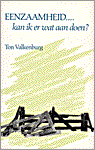 Eenzaamheid. kan ik er wat aan doen