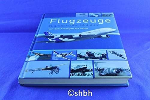 Vliegtuigen - Vrijheid en mobiliteit van begin tot heden