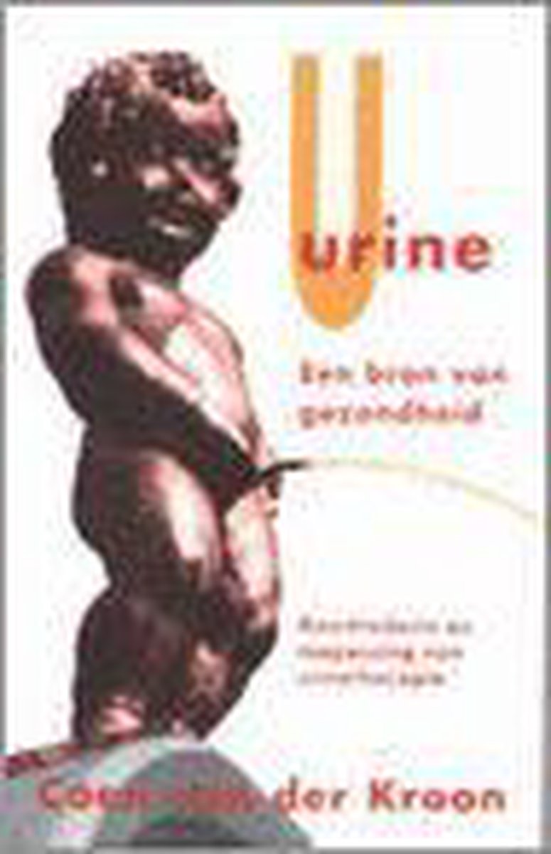 Urine Een Bron Van Gezondheid