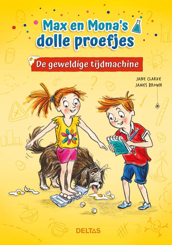 Max en Mona's dolle proefjes  -   De geweldige tijdmachine - Max en Mona's dolle proefjes