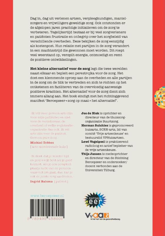 Het kleine alternatief voor de zorg / Beroepseer achterkant