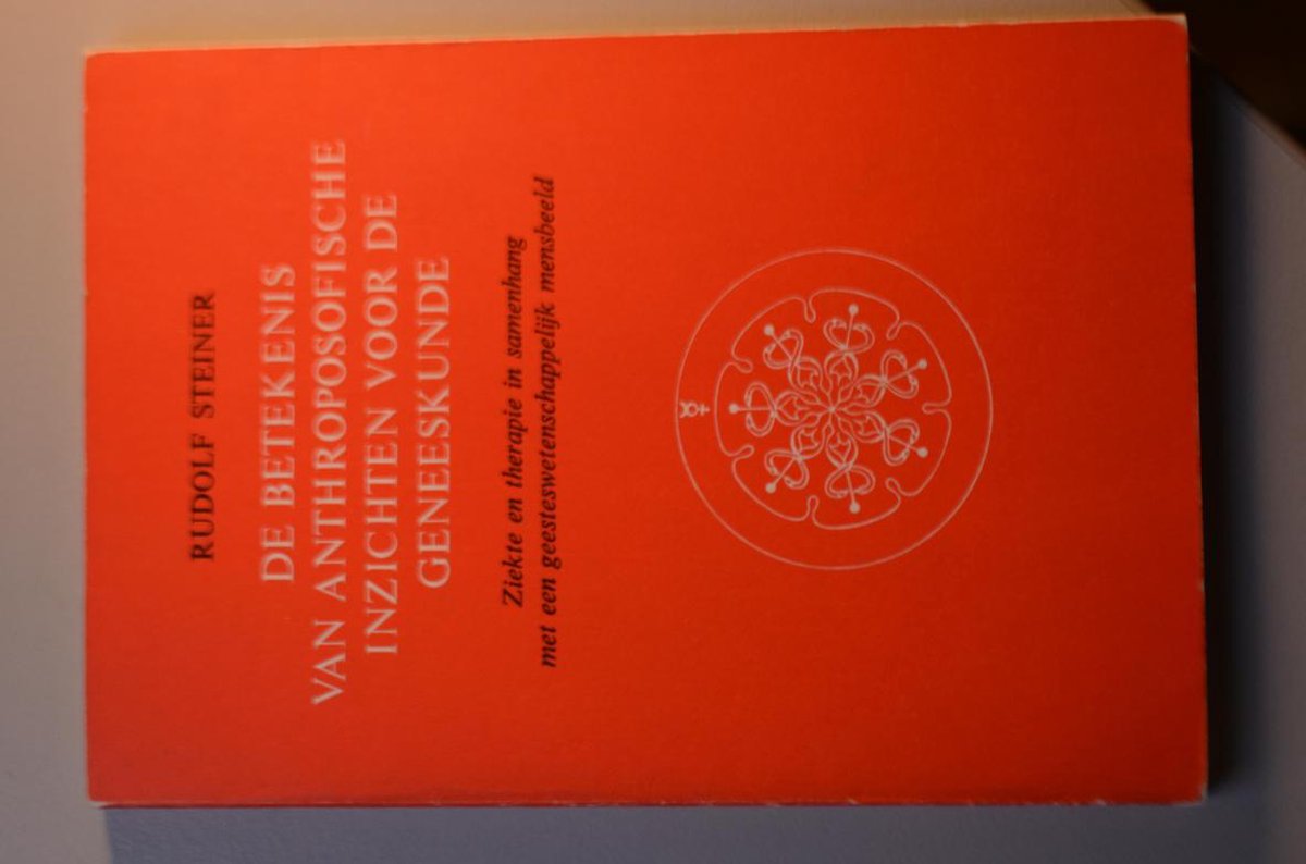Betekenis van anthroposofische inzichten in de geneeskunde
