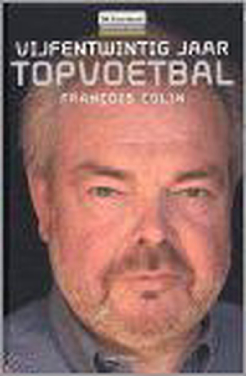 Vijfentwintig Jaar Topvoetbal