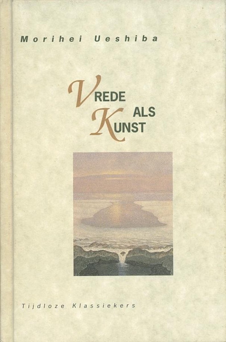 Vrede als kunst / Tijdloze klassiekers
