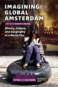 Imagining global Amsterdam / Cities and Cultures