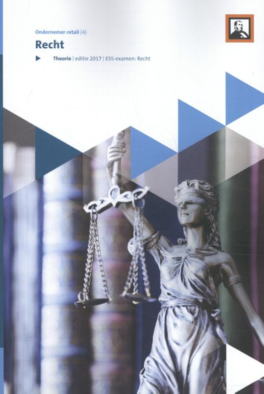 De Handelsroute  - Recht 2017 ESS-examen Theorieboek