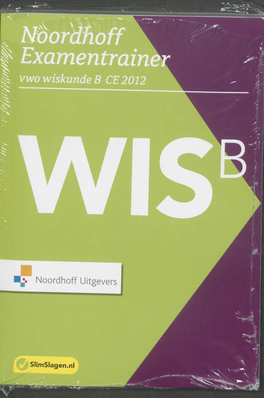 Noordhoff Examentrainer / vwo wiskunde B CE 2012 / Slim Slagen