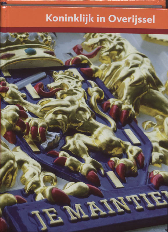 Koninklijk in Overijssel