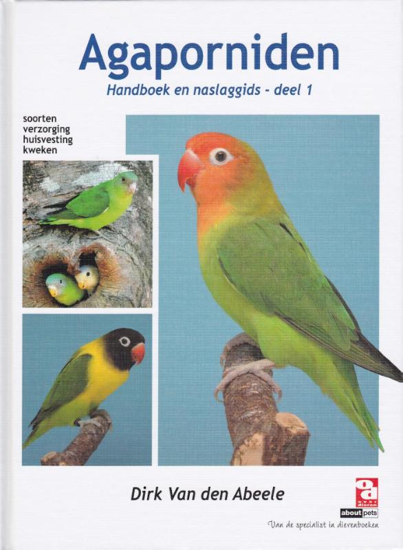 Agaporniden / 1 Soorten, verzorging, huisvesting, kweken / Over Dieren