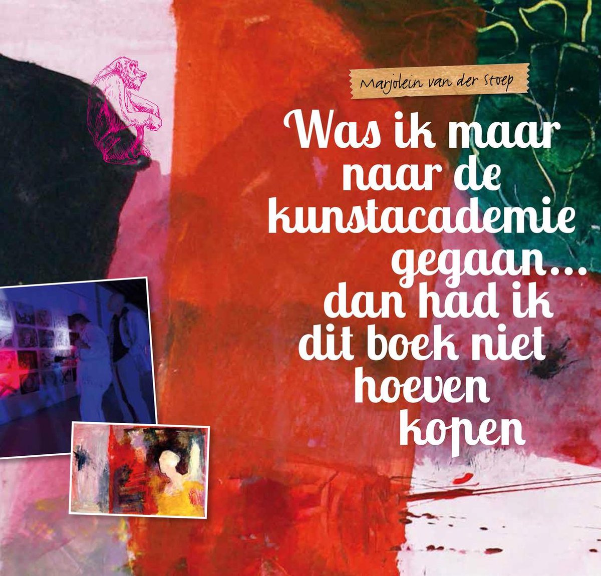 Was ik maar naar de kunstacademie gegaan… dan had ik dit boek niet hoeven kopen