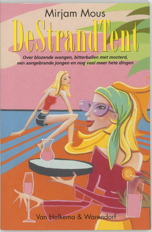 Over blozende wangen, bitterballen met mosterd, een aangebrande jongen en nog veel meer hete dingen / De StrandTent / 1