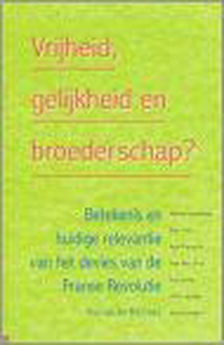 Vrijheid Gelijkheid Broederschap
