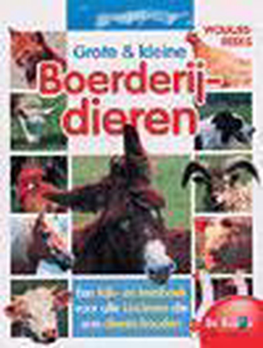 Grote en kleine boerderijdieren / Wolkjesreeks