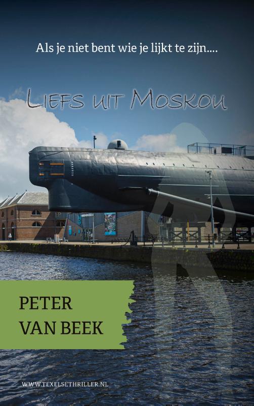 Liefs uit Moskou / Texelse thrillers / 6