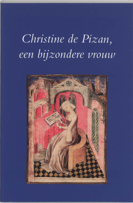Christine de Pizan / Utrechtse bijdragen tot de Medievistiek / 19