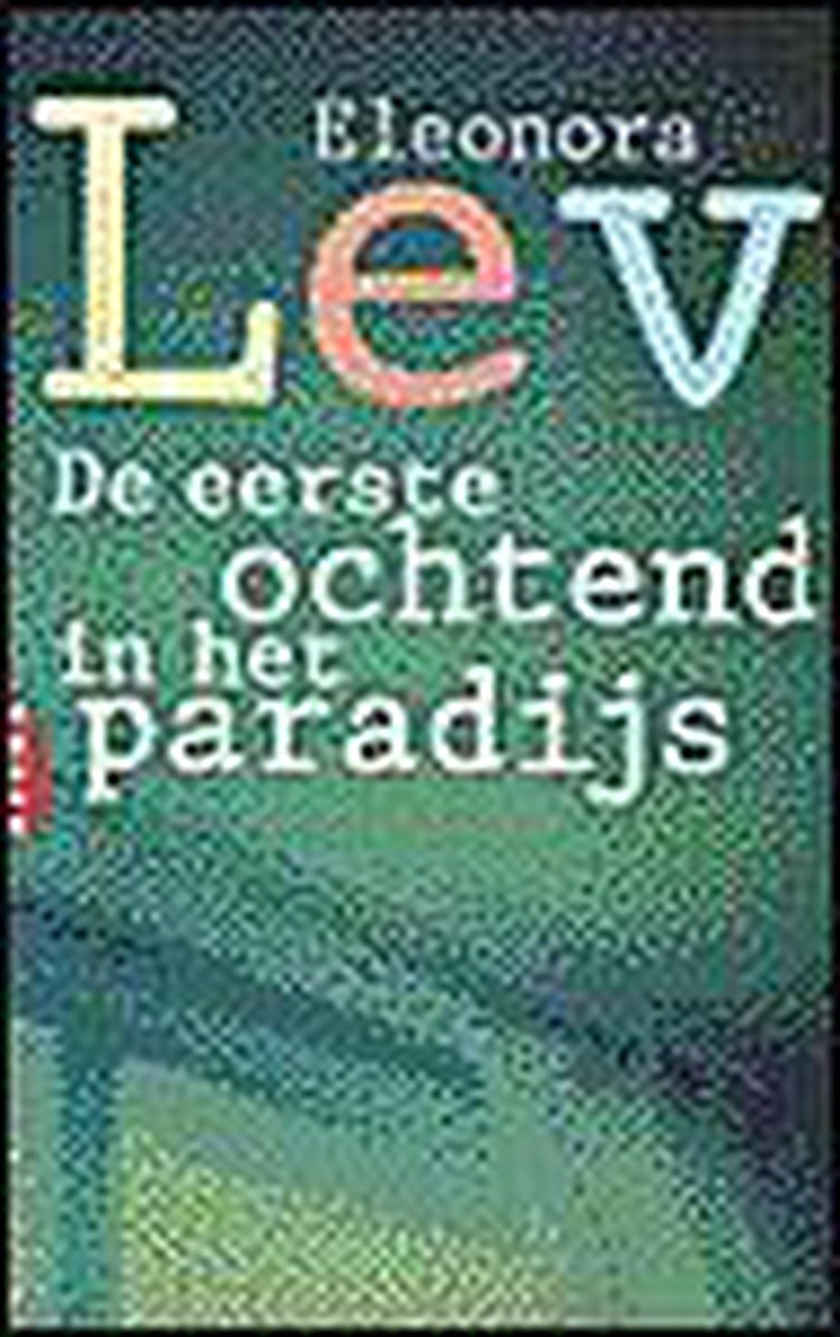 EERSTE OCHTEND IN HET PARADIJS