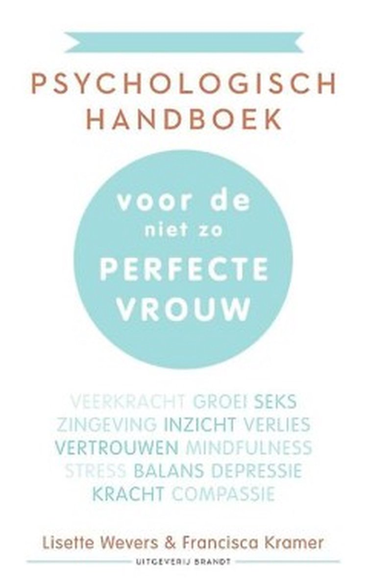 Psychologisch handboek voor de niet zo perfecte vrouw