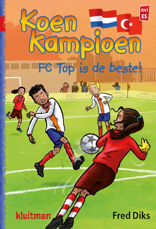 FC Top is de beste! / Koen Kampioen
