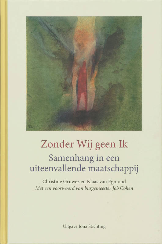Zonder Wij geen Ik