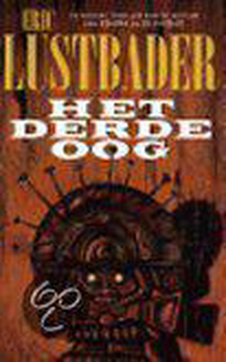 Het derde oog - E. Lustbader