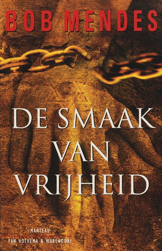 De Smaak Van Vrijheid