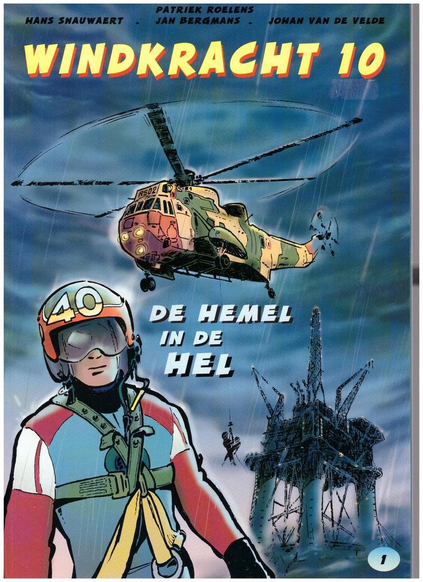 Windkracht 10: 1. De Hemel in de Hel