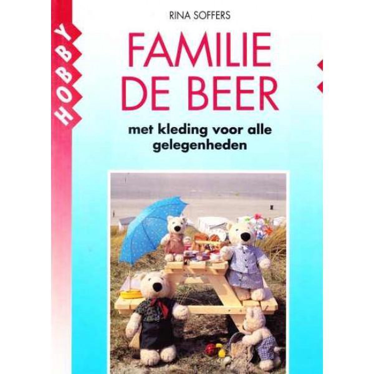 De familie De Beer / LRV Hobby