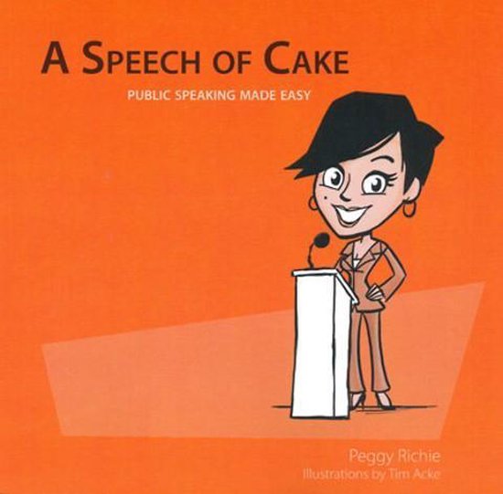 A speech of cake