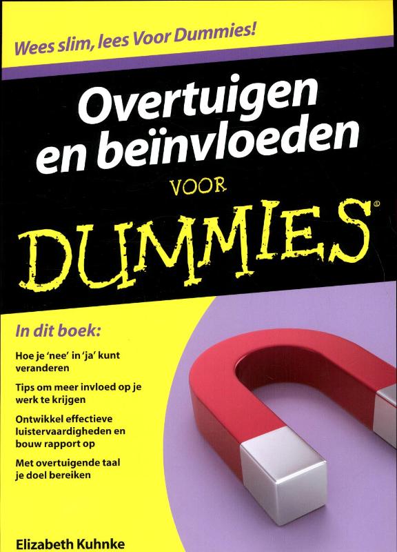 Overtuigen en beïnvloeden voor Dummies / Voor Dummies