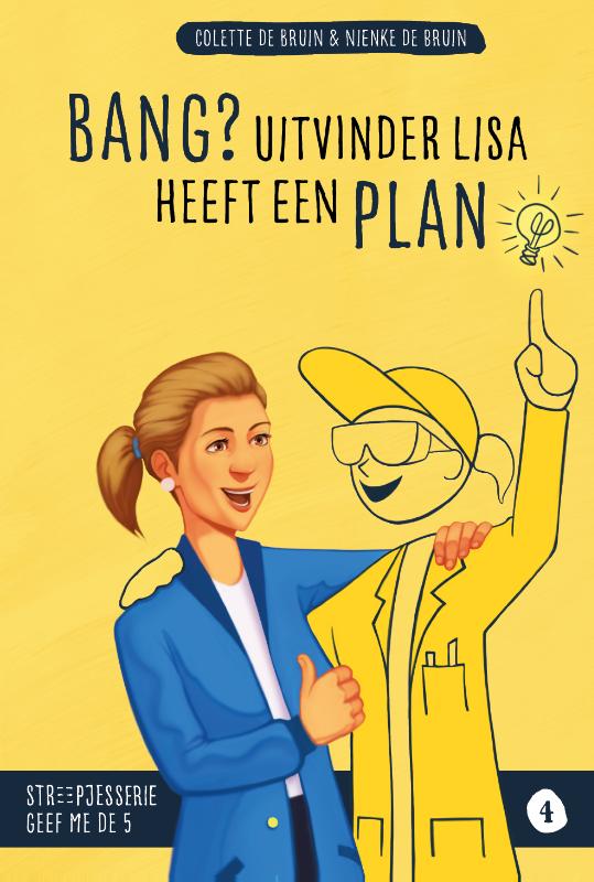 Bang? Uitvinder Lisa heeft een plan / Streepjesserie Geef me de 5 / 4