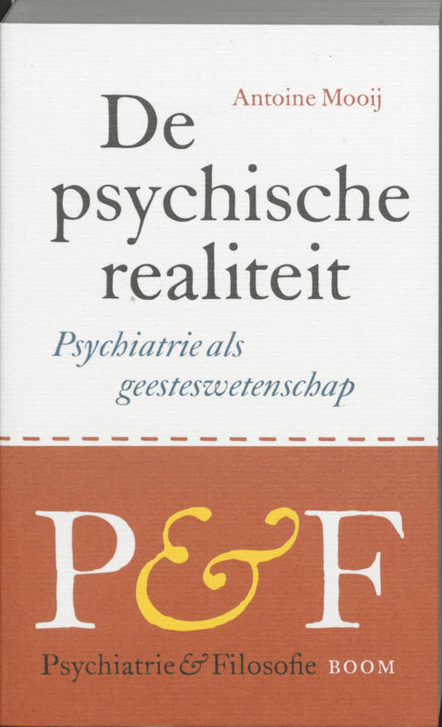 De psychische realiteit / Psychiatrie & Filosofie