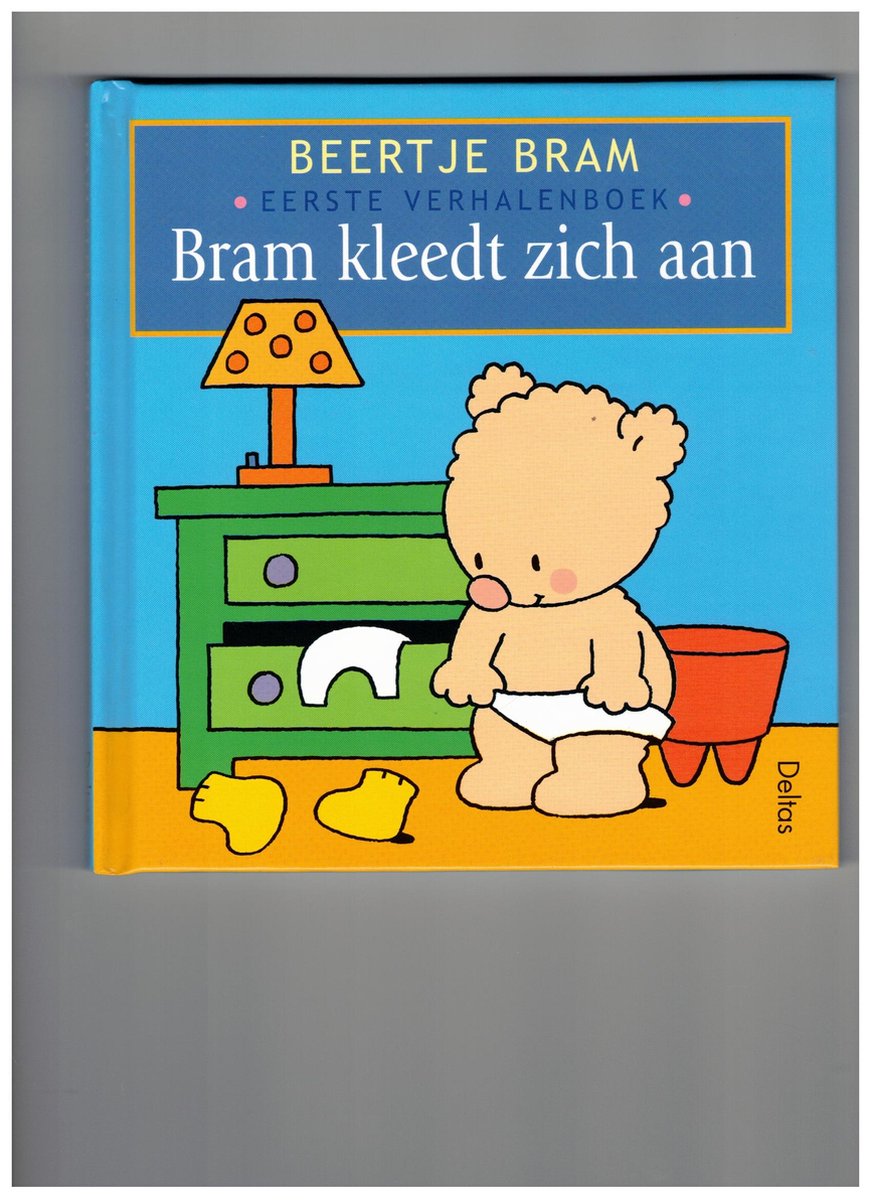 Bram kleedt zich aan / Beertje Bram