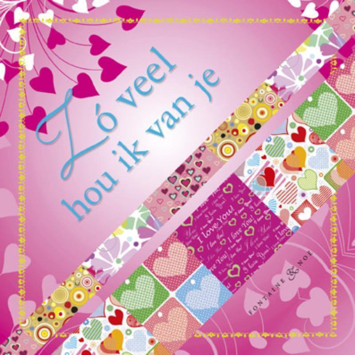 Zó veel hou ik van je