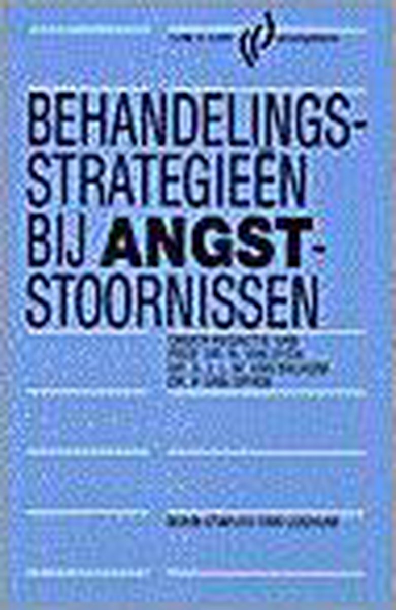 Behandelingsstr. bij angststoornis.(cure & care development)