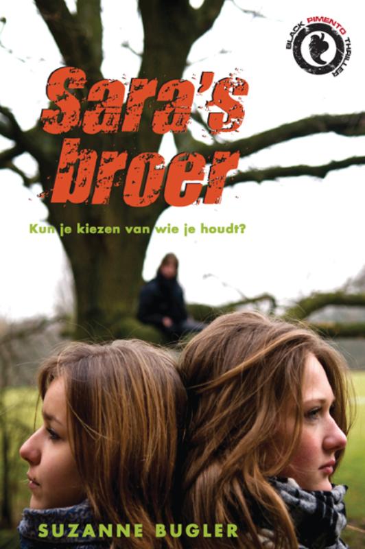 Sara's broer / Black Pimento thriller