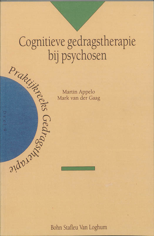 Cognitieve gedragstherapie bij psychosen / Praktijkreeks gedragstherapie / 9