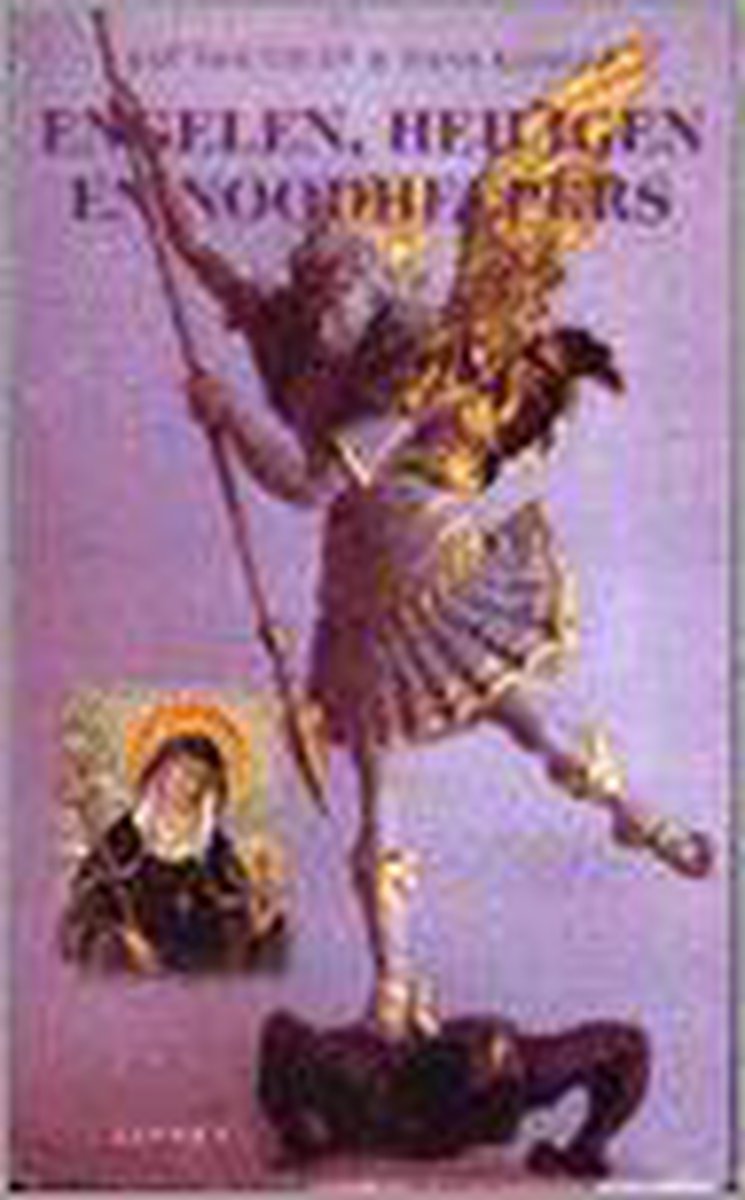 Engelen, heiligen en noodhelpers