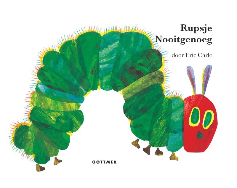 Rupsje Nooitgenoeg / Gottmer-prentenboek