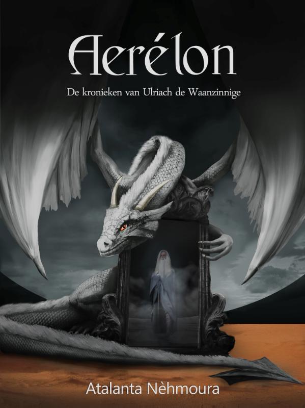 Aerélon / De kronieken van Ulriach de Waanzinnige / 7